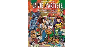 La Vie d'Artiste sans s'emmêler les pinceaux sur les chemins détournés - Florence Cestac -Dargaud