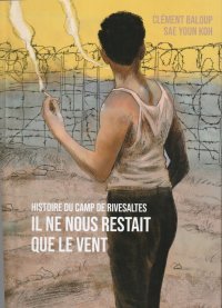 L'histoire du camp de Rivesaltes racontée en BD