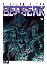 Berserk T37 - Par Kentaro Miura (Trad. Anne-Sophie Thévenon) - Glénat Manga