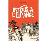 Intrus à l'étrange - Par Simon Hureau - La Boîte à bulles