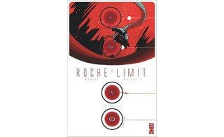 Roche Limit T. 1 - Par Michael Moreci et Vic Malhotra - Glénat Comics