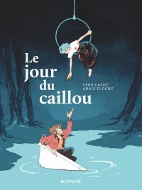 Le Jour du caillou ou la triste beauté d'une séparation amicale