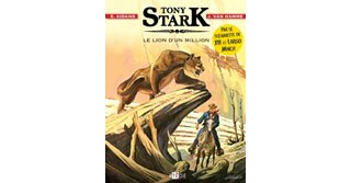  Tony Stark - Le Lion d'un million - Par Jean Van Hamme et Édouard Aidans - Ed. Artège 