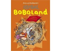 Global Boboland - Par Dupuy et Berberian - Fluide Glacial