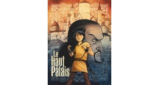 Le Haut Palais T1 - Par Mike Carey, Peter Gross et Fabien Alquier - Glénat