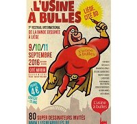 L'Usine à Bulles , 1er festival international de la Bande Dessinée de Liège