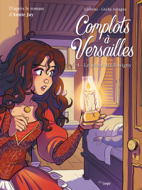 Complots à Versailles T. 4 : Le Trésor des Rovigny - Par Carbone et Giulia Adragna - Jungle