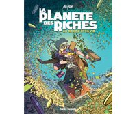 La Planète des riches : le pognon dingue des dingues de pognon