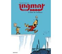 Ingmar T 3 : L'élixir de vieillesse - Par Spiessert & Bourhis - Dupuis