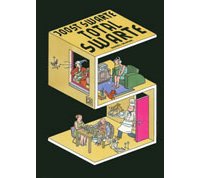 Total Swarte : Le bréviaire d'un généreux philosophe graphique
