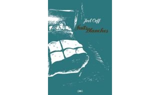Nuits blanches - Joel Orff - Editions çà et là