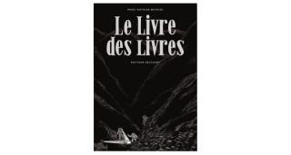 Le Livre des Livres - Par Marc-Antoine Mathieu-Delcourt