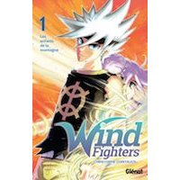 Wind Fighters T. 1 : Les Enfants de la montagne - Par Christophe Cointault - Glénat