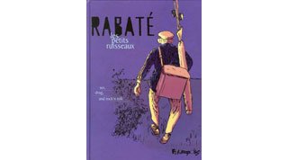 Prix Bédélys 2006 : Rabaté, Rabagliati, Munuera et Morvan