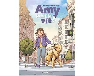 Amy pour la vie – Par Cazenove, Derache et Cécile – Editions Bamboo
