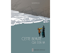 Cette beauté qui s'en va - M Berthod - Les Impressions nouvelles