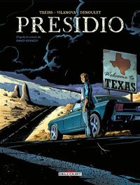 Presidio : quand la route devient prison et l'indifférence se fissure