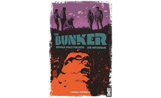 The Bunker T1 - Par Joshua Hale Fialkov et Joe Infurnari - Glénat Comics