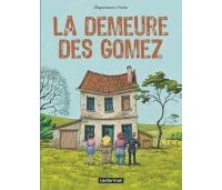 La demeure des Gomez - Par Miguelanxo Prado - Casterman