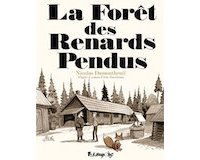 La Forêt des renards pendus - Par N. Dumontheuil - Futuropolis
