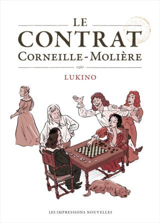 Le Contrat Corneille- Molière – Par Lukino – Les Impressions nouvelles