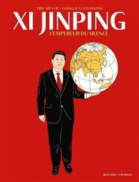 Xi Jinping, l'empereur du silence : une plongée dans les abysses du pouvoir