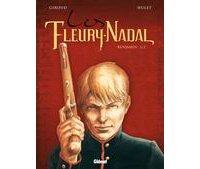 Les Fleury-Nadal T2 : Benjamin - Par Giroud & Hulet - Glénat