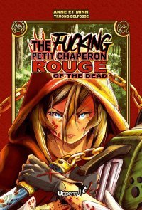 Pour ce début d'année 2026 les éditions Uppercut rhabillent le Petit Chaperon Rouge