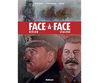 Face-à-Face – Hitler, Staline – Par Arnaud Delalande, Hubert Prolongeau & Eduardo Ocaña - Robinson