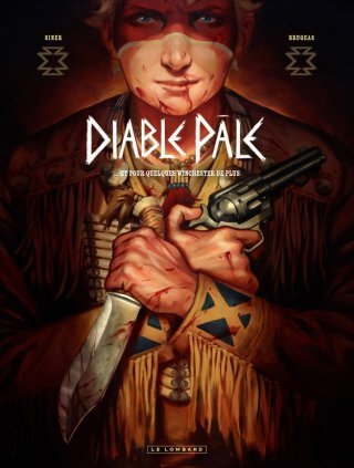 Diable Pâle, l'indien blanc qui cherchait des Winchester…