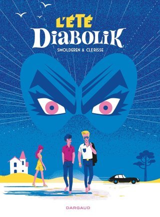 L'Été Diabolik rend hommage aux années Sixties, et au menaçant Diabolik