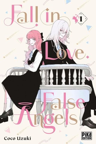 Fall in love, False Angels T.1 - Par Coco Uzuki - Pika Édition
