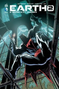 Earth 2 T2 - Par James Robinson & Nicola Scott - Urban Comics