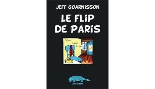 "Le Flip de Paris" de Jeff Goarnisson, retour aux sources