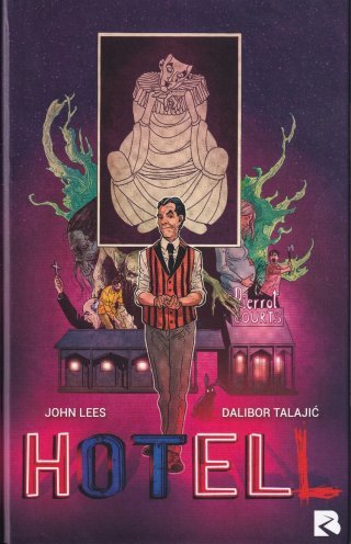 Hotell - Par John Lees & Dalibor Talajic - Ed. Black River
