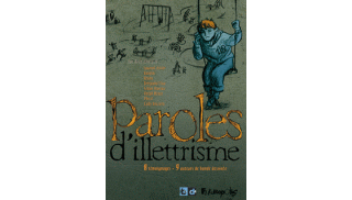 Paroles d'illettrisme - Luc Brunschwig (Dir.) - Futuropolis