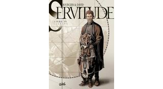 Les splendeurs attendues d'une "Servitude" 