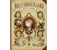 Billy Brouillard inaugure la nouvelle collection de Soleil : Métamorphose
