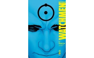 Before Watchmen : Dr Manhattan - Par J.M. Straczynski et Adam Hughes (trad. Edmond Tourriol) - Urban Comics
