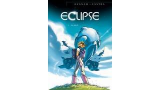 Eclipse – T1 : "Au delà" - par Ozanam & Vastra – Vent d'Ouest