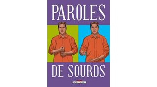 Paroles de sourds - par Corbeyran & Collectif - Delcourt