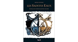 "Les Saintes Eaux" : chef d'oeuvre mystico-pornographique