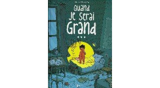 Quand je serai grand… - Par Chris & Julien Flamand - Akileos