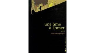 Une âme à l'amer - akt 1- Jean-Christophe Pol - Carabas