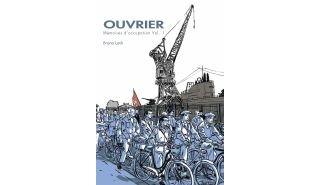 Ouvrier, mémoires sous l'occupation (1ère partie) - Bruno Loth - La Boîte à bulles