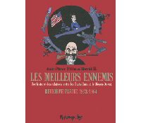 Les Meilleurs Ennemis T2 – Par David B. & J.P. Filiu – Futuropolis