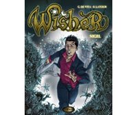 Wisher - T.1 : Nigel - Par Sébastien Latour et Giulio De Vita - Le Lombard