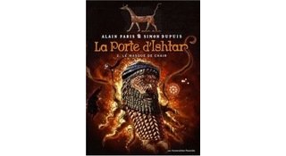 La Porte d'Ishtar - T2 : Le Masque de Fer - Par Paris & Dupuis - Humanoïdes Associés