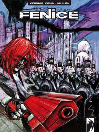 Fenice : Les Ombres du temps - Par Iah-Hel & Virginio Vona - Fenice Editions