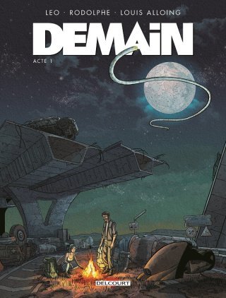"Demain", la nouvelle saga de Rodolphe et Leo avec Louis Alloing